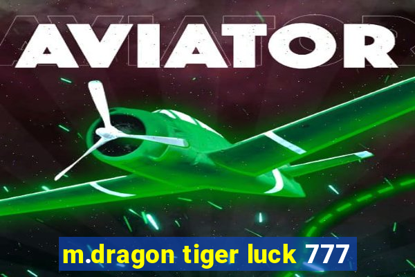 m.dragon tiger luck 777